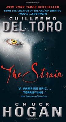 Strain, The (The Strain Trilogy) by Hogan, Chuck; Del Toro, Guillermo | Mass_Market