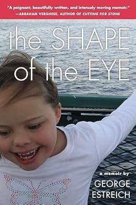 The Shape of the Eye: A Memoir by Estreich, George | Paperback | Biography & Autobiography