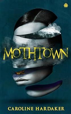 Mothtown by Hardaker, Caroline | Paperback | Fiction
