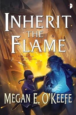 Inherit the Flame by O'Keefe, Megan E. | Mass_Market | Fiction