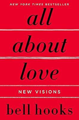 All About Love: New Visions by hooks, bell | Paperback | Family & Relationships