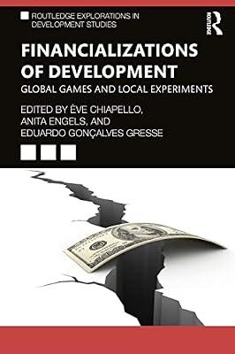 Financializations of Development: Global Games and Local Experiments (Routledge Explorations in Development Studies) | Paperback | Development Studies