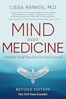 Mind Over Medicine - REVISED EDITION by Rankin MD M.D., Lissa | Paperback | Body