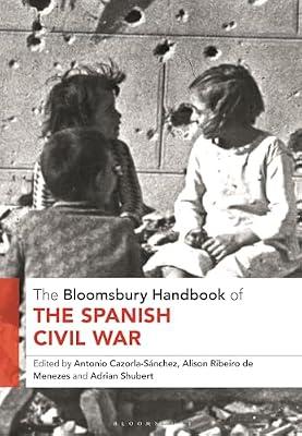 The Bloomsbury Handbook of the Spanish Civil War | Hardcover | History