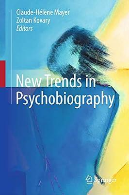 New Trends in Psychobiography | Hardcover | The Self
