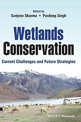 Wetlands Conservation: Current Challenges and Future Strategies | Hardcover | Science