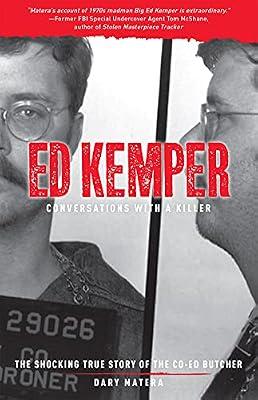 Ed Kemper: Conversations with a Killer by Matera, Dary | Paperback | True Crime