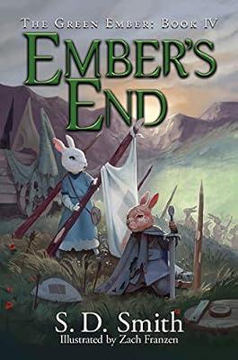 Ember's End (The Green Ember, 4) by Smith, S. D. | Hardcover | Juvenile Fiction