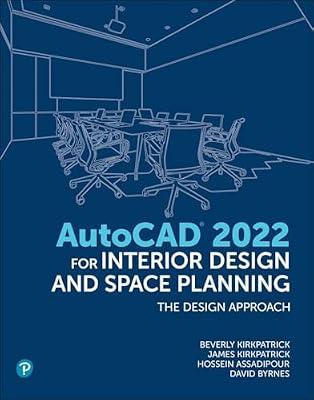 AutoCAD for Interior Design and Space Planning by Assadipour, Hossein; Kirkpatrick BFA  NCIDQ  Adjunct Faculty, Beverly; Kirkpatrick, James | Paperback | Computer-Aided Design (Cad)
