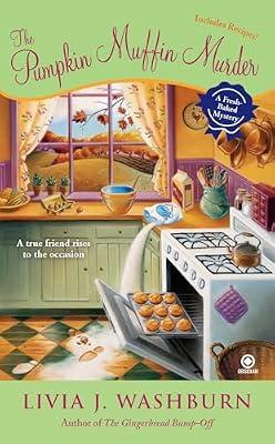 The Pumpkin Muffin Murder: 5 (Fresh-Baked Mystery) by Washburn, Livia J. | Mass_Market | Fiction