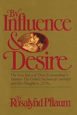By Influence & Desire by Pflaum, Rosalynd | Paperback | Biography & Autobiography