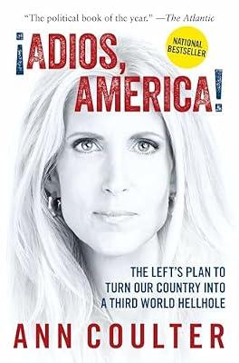 Adios, America by Coulter, Ann H. | Paperback | Political Science