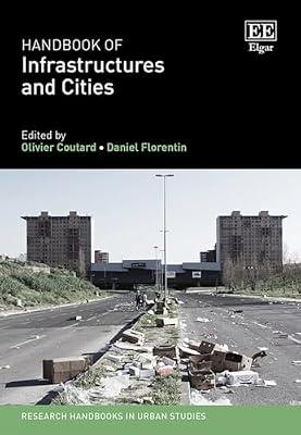 Handbook of Infrastructures and Cities (Research Handbooks in Urban Studies series) | Hardcover | Urban & Municipal Planning
