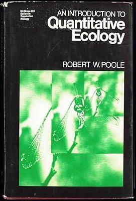 Introduction to Quantitative Ecology (Population Biology S.) by Poole, Robert W. | Hardcover | Ecological Science