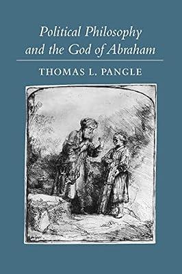 Political Philosophy and the God of Abraham by Pangle, Thomas L. | Paperback | Political Science