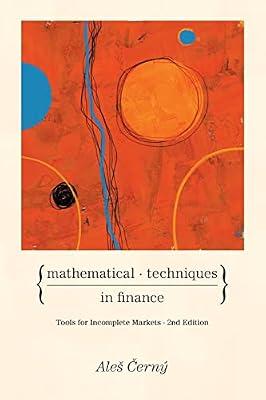 Mathematical Techniques in Finance: Tools for Incomplete Markets - Second Edition by Cerný, Ales | Paperback | Business & Economics
