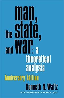 Man, the State, and War: A Theoretical Analysis by Waltz, Kenneth | Hardcover | Political Science