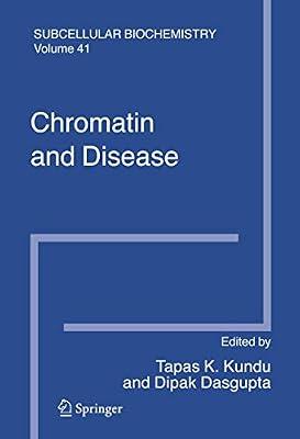 Chromatin and Disease: 41 (Subcellular Biochemistry) | Hardcover | Genetics (Non-Medical)
