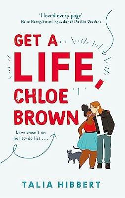 GET A LIFE, CHLOE BROWN by Hibbert, Talia | Paperback | Modern And Contemporary Fiction: Literary And General
