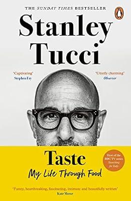 Taste: My Life Through Food by Tucci, Stanley | Paperback | Memoirs