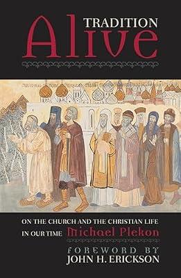 Tradition Alive: On the Church and the Christian Life in Our Time | Paperback | Religion