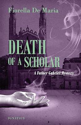 Death of a Scholar: A Father Gabriel Mystery by Maria, Firoella De | Paperback | Fiction