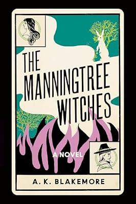 The Manningtree Witches by Blakemore, A. K. | Hardcover | Fiction