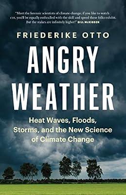 ANGRY WEATHER by Otto, Friederike | Hardcover | Science