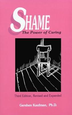 Shame: the Power of Caring by Kaufman, Gershen | Paperback | Psychology