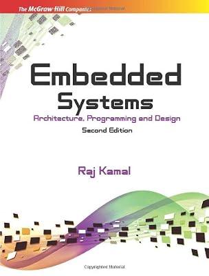 Embedded Systems: Architecture, Programming and Design: Volume 2 by Raj Kamal | Paperback