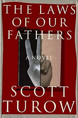The Laws of our Fathers: A Novel by Turow, Scott | Hardcover | Fiction