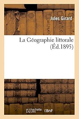 La Géographie littorale by Girard-J | Paperback | Earth Sciences