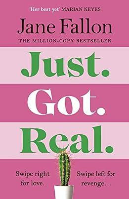 Just Got Real: The hilarious and addictive Sunday Times bestseller 2022 by Fallon, Jane | Hardcover | Adult & Contemporary Romance