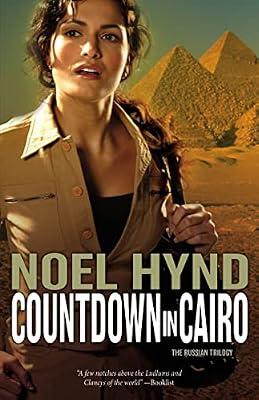 Countdown in Cairo: 3 (The Russian Trilogy, 3) by Hynd, Noel | Paperback | Fiction