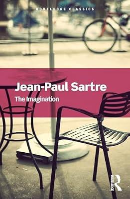The Imagination (Routledge Classics) by Sartre, Jean-Paul | Paperback | Philosophy