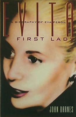 Evita, First Lady: A Biography of Evita Peron by Barnes, John | Paperback | Biography & Autobiography