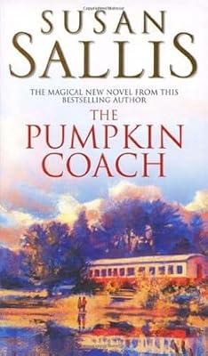 The Pumpkin Coach by Sallis, Susan | Paperback | Sagas