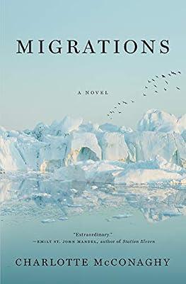 Migrations: A Novel by McConaghy, Charlotte | Hardcover | Fiction