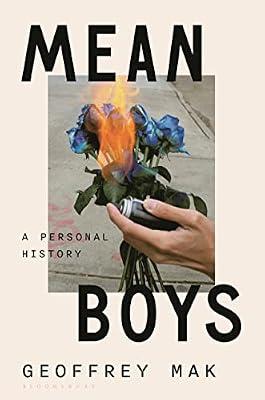 Mean Boys: A Personal History by Mak, Geoffrey | Hardcover | Biography & Autobiography