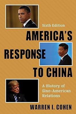 America's Response to China: A History of Sino-American Relations by Cohen, Warren I. | Paperback | Political Science