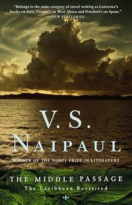 The Middle Passage: The Caribbean Revisited by Naipaul, V. S. | Paperback | History