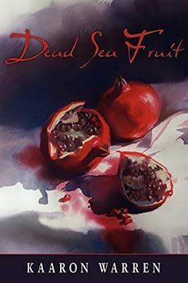Dead Sea Fruit by Warren, Kaaron | Paperback | Fantasy