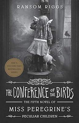 The Conference of the Birds: Miss Peregrine's Peculiar Children by Riggs, Ransom | Paperback | Adventure Stories (Children'S