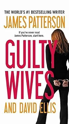 Guilty Wives by Patterson, James; Ellis, David | Mass_Market | Fiction