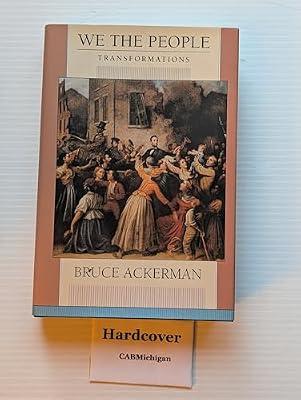 We the People V 2 – Transformations by Ackerman, Bruce | Hardcover | History Of The Americas