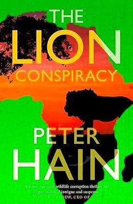 The Lion Conspiracy: 3 (The Conspiracy Series) by Hain, Peter | Paperback | Crime & Mystery