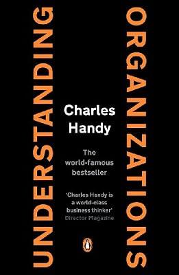 Understanding Organizations by Handy, Charles | Paperback | Organizational Theory & Behaviour