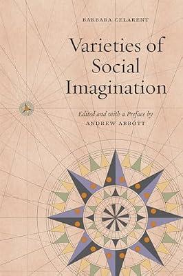 Varieties of Social Imagination by Celarent, Barbara | Paperback | Sociology