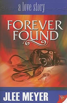 Forever Found: A Love Story by Meyer, Jlee | Paperback | Modern & Contemporary Fiction (Post C 1945)