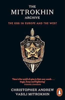 The Mitrokhin Archive: The KGB in Europe and the West by Andrew, Christopher; Mitrokhin, Vasili | Paperback | Espionage & Secret Services